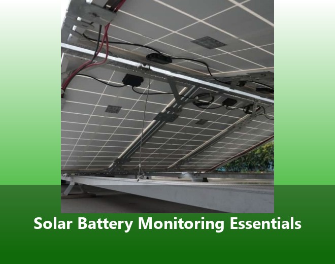 Solar Battery Monitoring Essentials